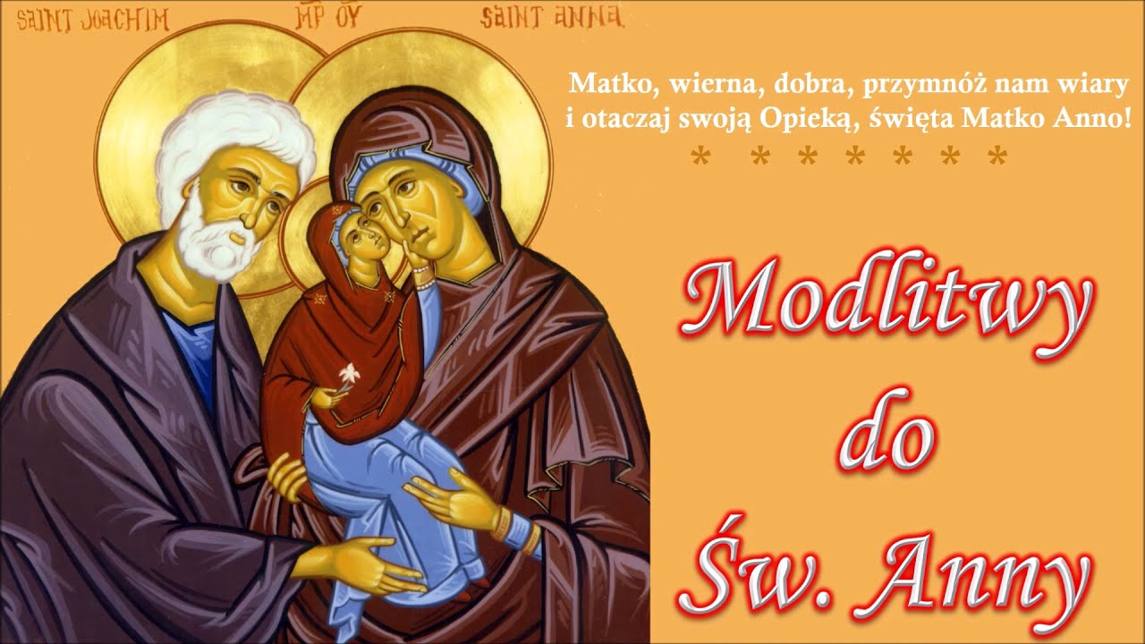Modlitwa do św Anny jako źródło siły i nadziei